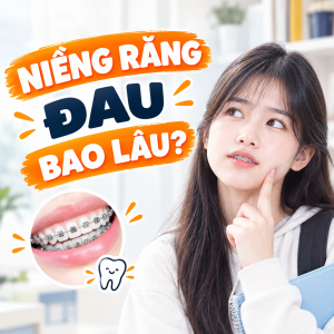 niềng răng đau bao lâu